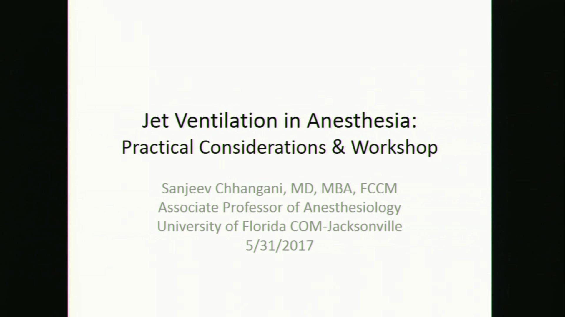 Jet Ventilation in Anesthesia: